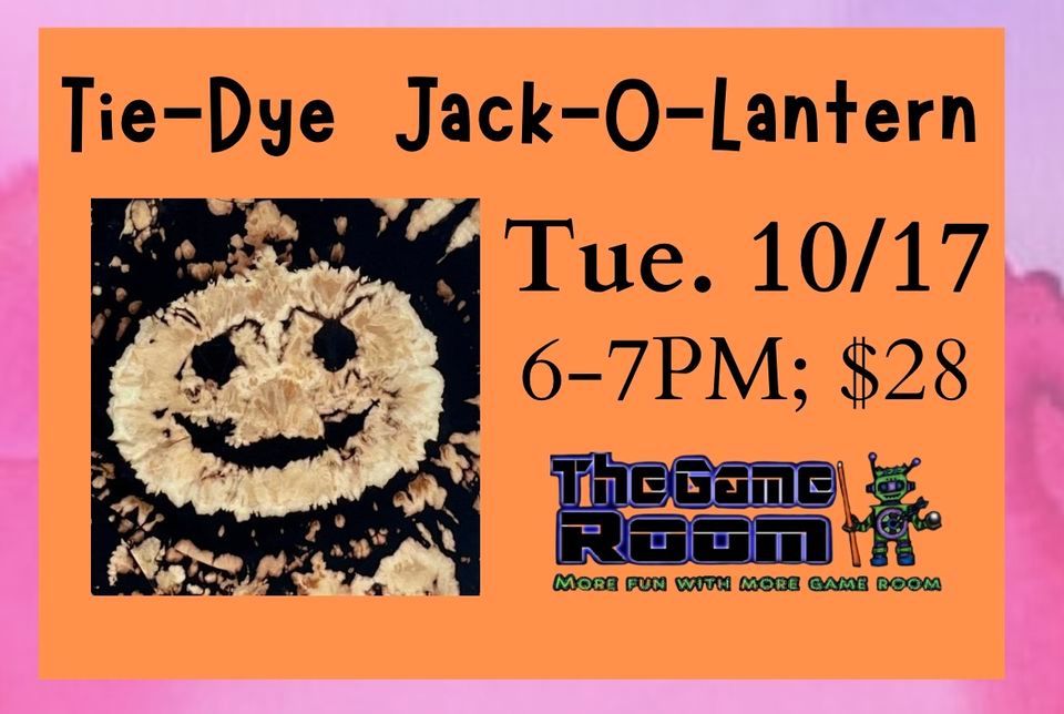 “JackOLantern” TieDye Party, The Game Room, Sonora, October 17 2023