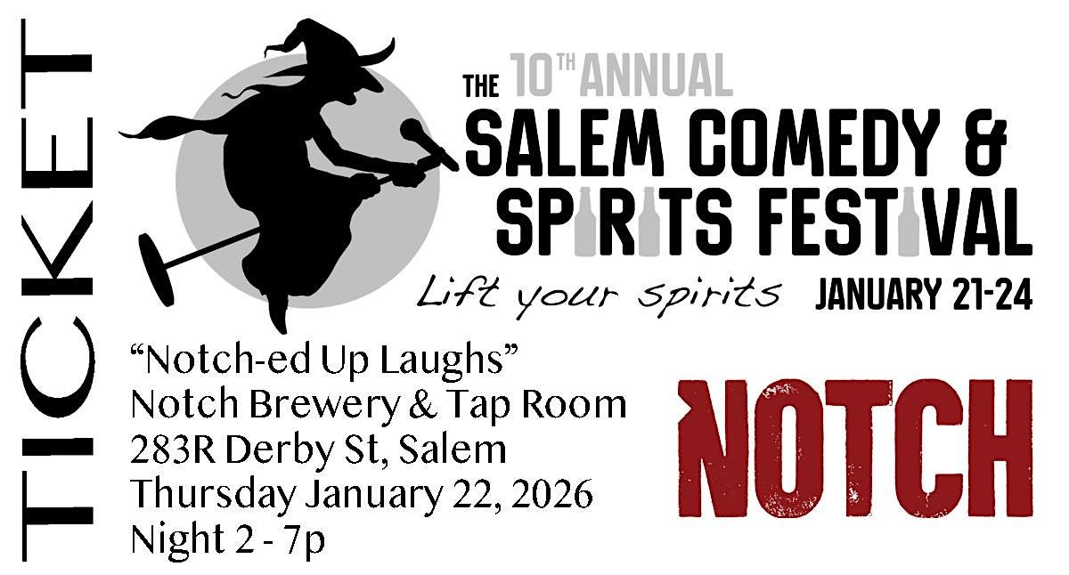 2026 Salem Comedy & Spirits Festival: Notch-ed Up Laughs (night2), 22 January | Event in Salem | AllEvents