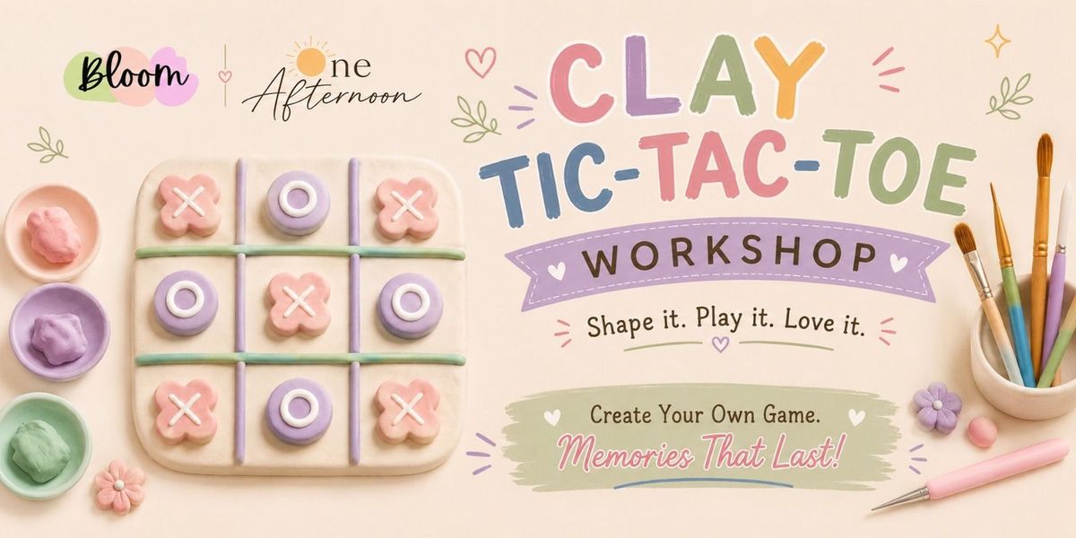 Clay Tic Tac Toe Workshop