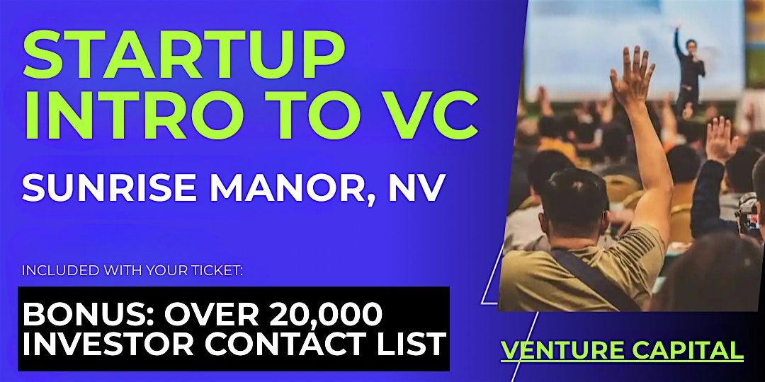 Startup Intro to VC: Guide for Sunrise Manor Founders | Event in North Las Vegas | AllEvents