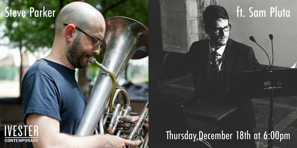 Week Three: Steve Parker ft. Sam Pluta, 18 December | Event in Austin | AllEvents