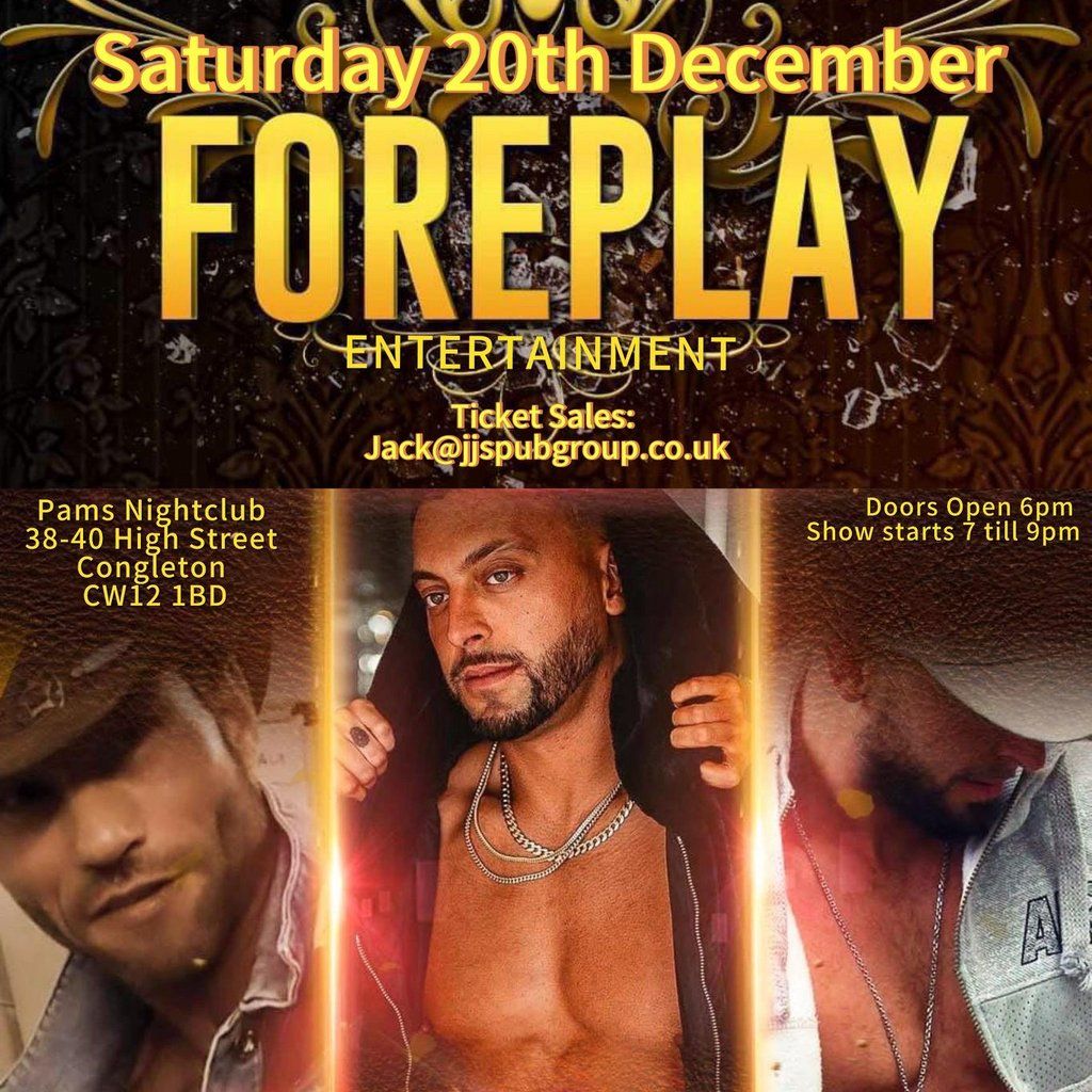 The Cast Of Dreamboys Presents - FOREPLAY!, 20 December | Event in Congleton | AllEvents