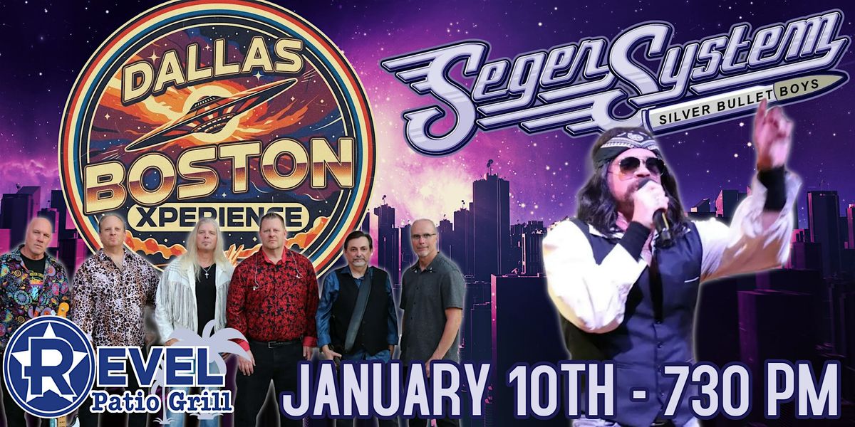 Boston Tribute - Dallas Boston Xperience & Bob Seger Tribute - Seger System, 10 January | Event in Frisco