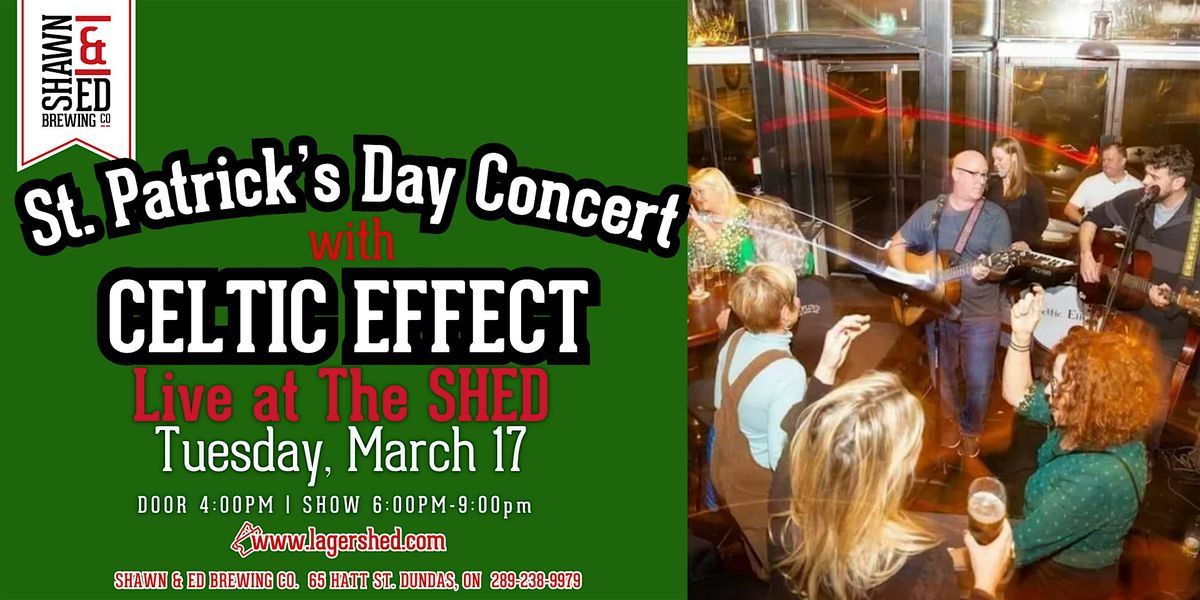 St. Patrick's Day Concert with CELTIC EFFECT at The SHED, 17 March | Event in Hamilton | AllEvents