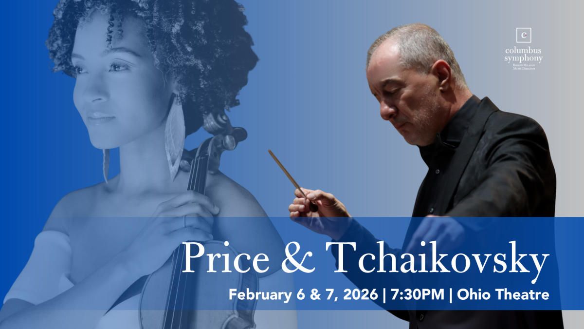 Columbus Symphony - Price & Tchaikovsky at Ohio Theatre - Columbus, 7 February | Event in Columbus | AllEvents