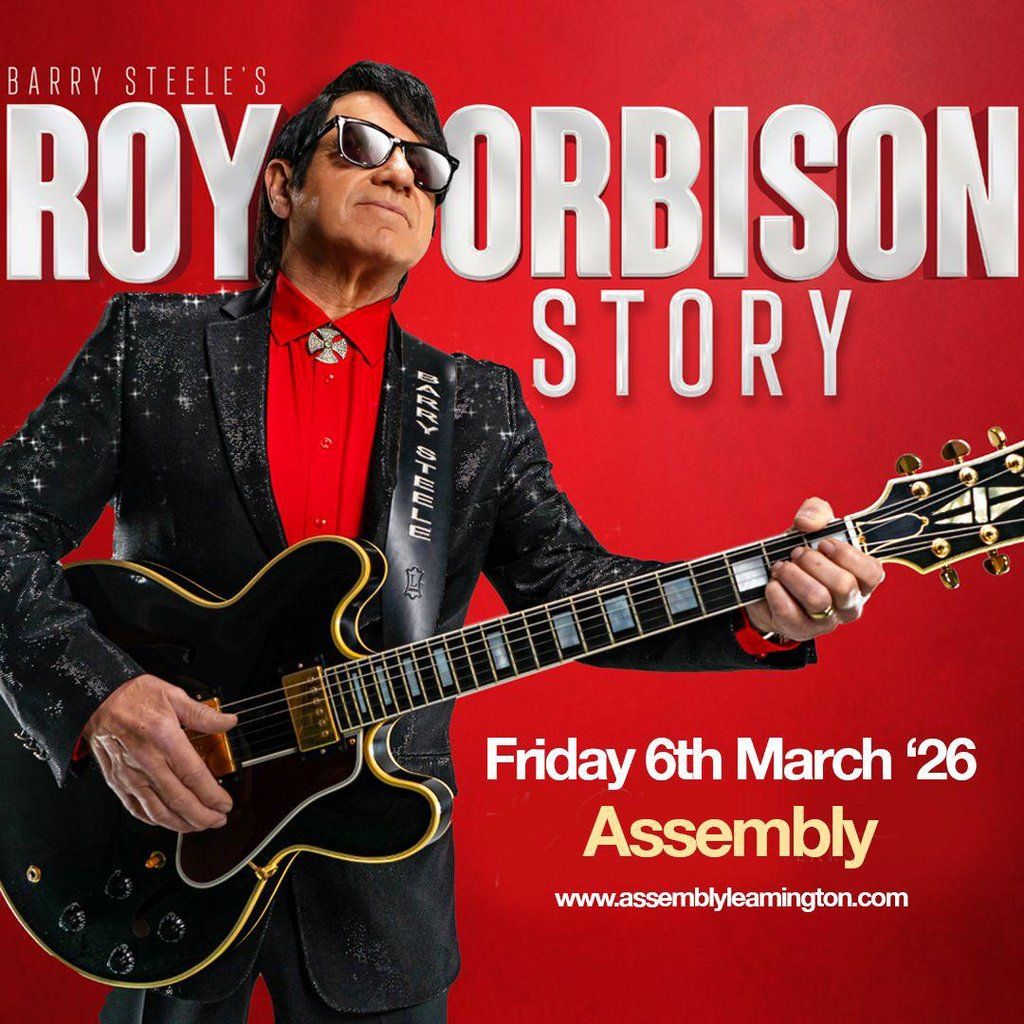 BARRY STEELE PRESENTS THE ROY ORBISON STORY Friday 06/03/26, 6 March | Event in Leamington | AllEvents