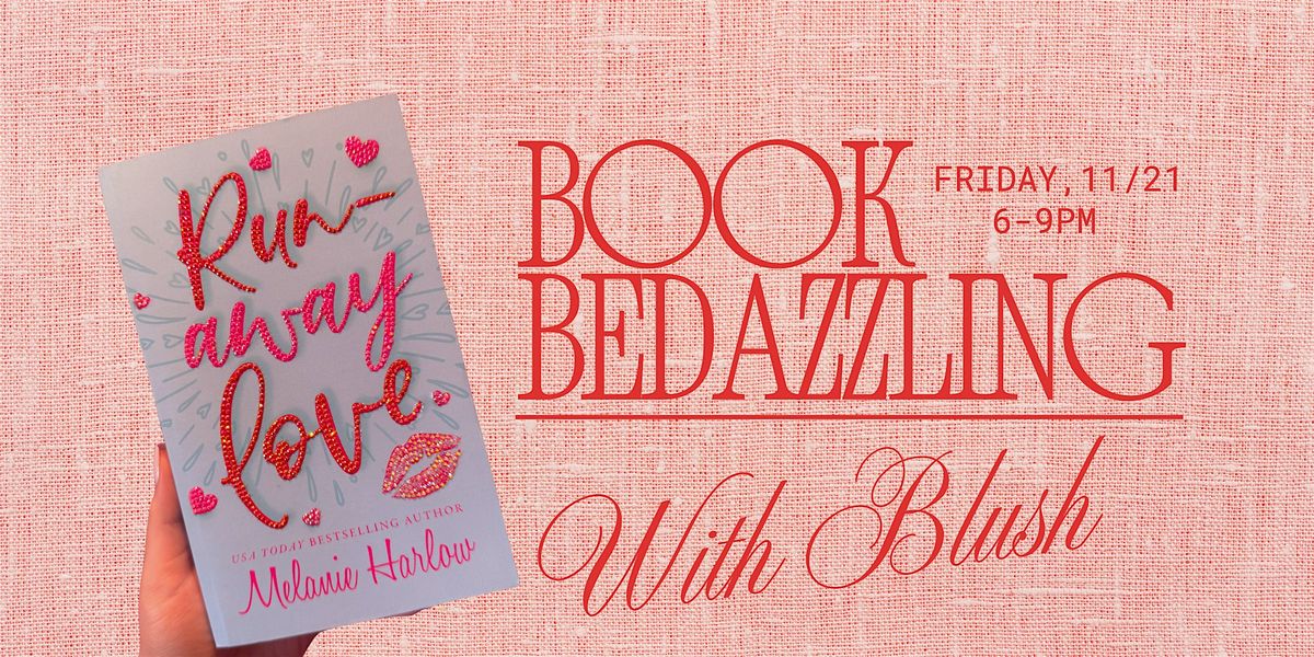 Book Bedazzling at Blush, 18 December | Event in Wichita | AllEvents