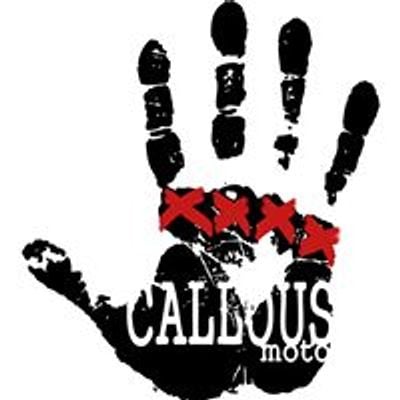 Callous Moto