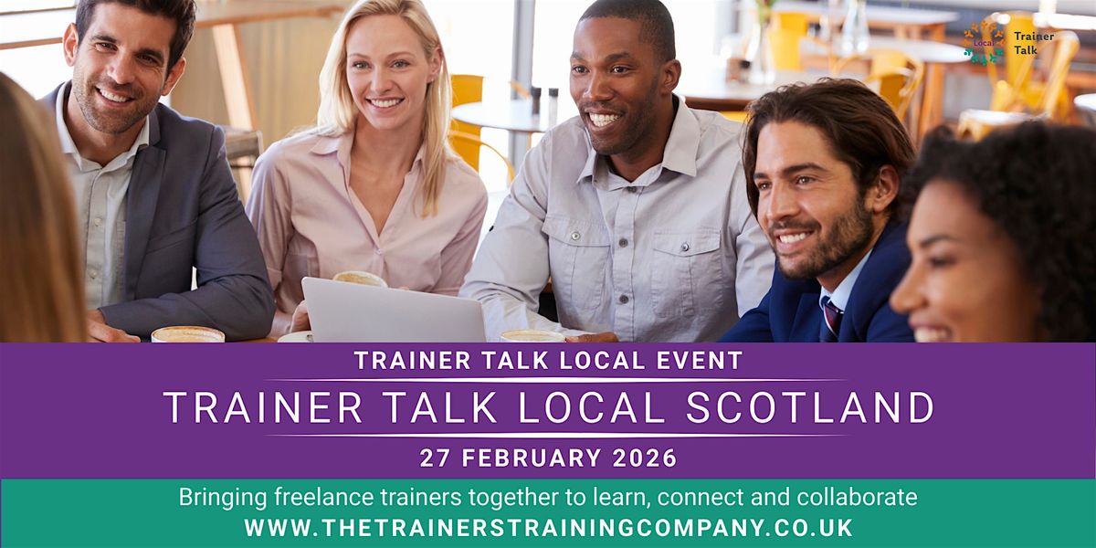 Trainer Talk Local Scotland, 27 February | Event in Falkirk | AllEvents