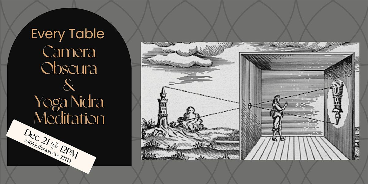 Camera Obscura and Yoga Nidra Meditation, 21 December | Event in Richmond | AllEvents
