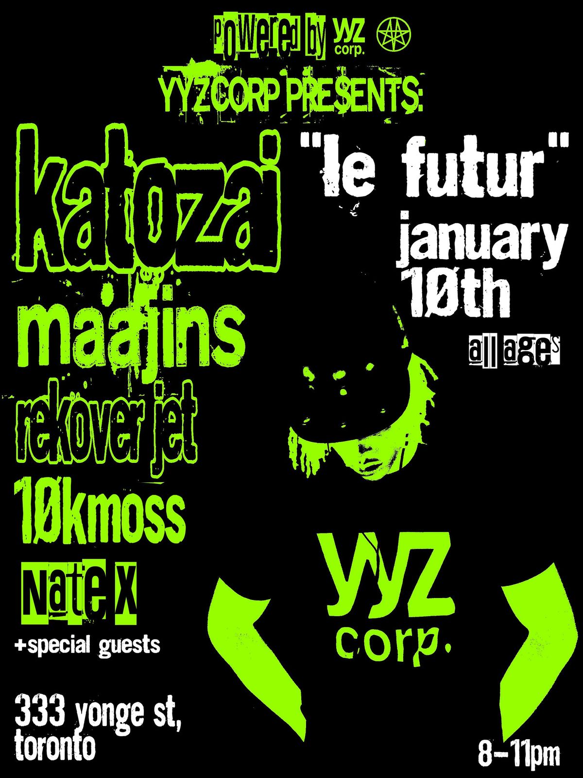 YYZCORP PRESENTS: KATOZAI, MAAJINS, REKOVERJET, 10KMOSS, NATE X, & more!, 10 January | Event in Toronto