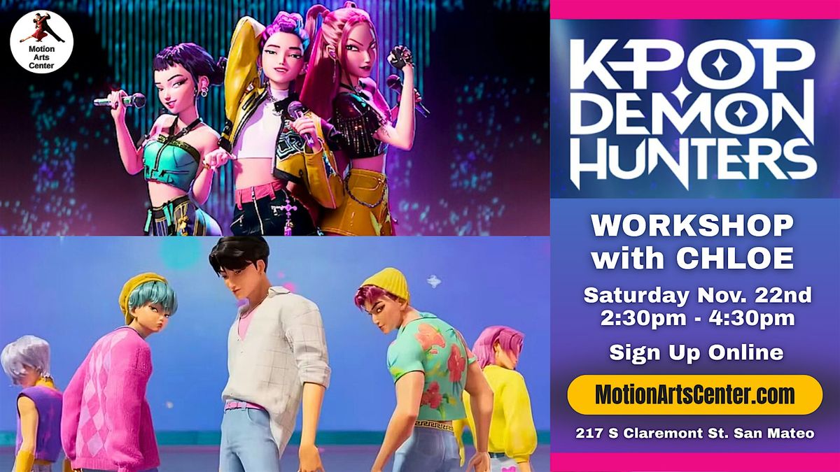 "Demon Hunters"  K-POP Workshop with Chloe!, 22 November | Event in San Mateo | AllEvents
