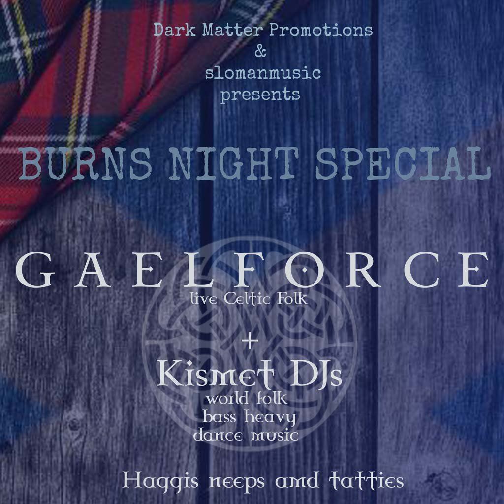 A Burns Night Special with Gaelforce live + Kismet DJs, 24 January | Event in Burnley | AllEvents