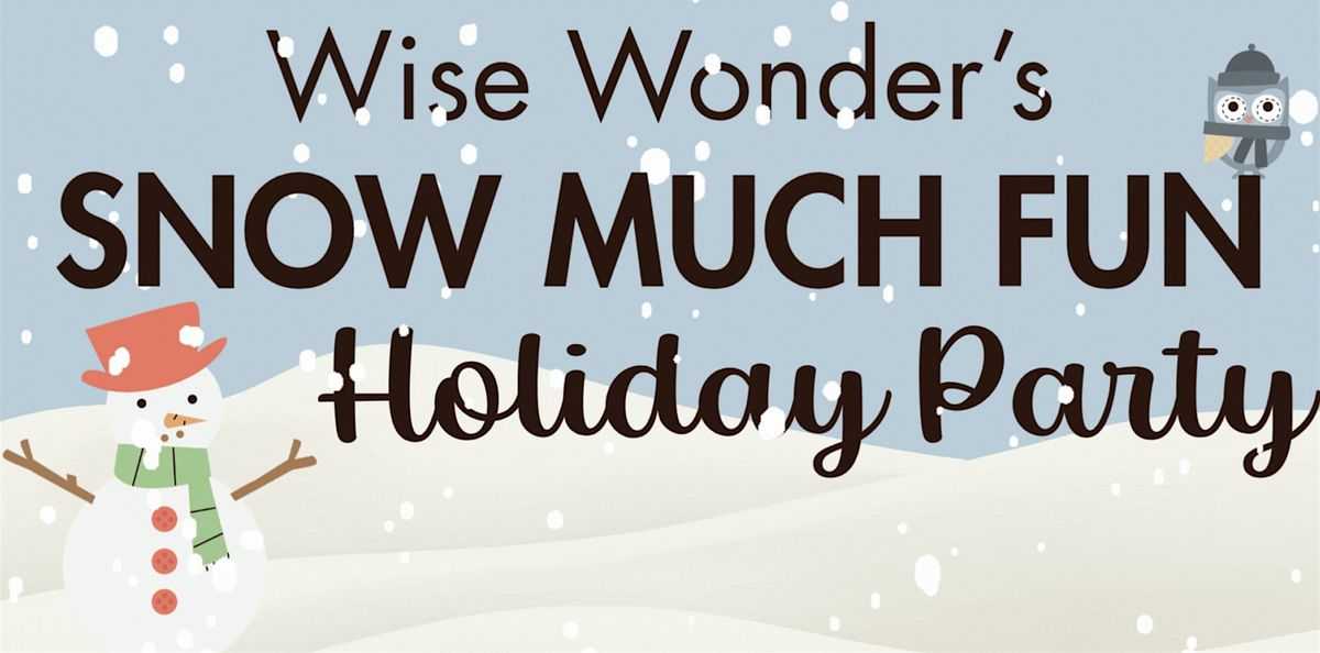 Snow Much Fun - A Holiday Party at Wise Wonder Tribeca, 14 December | Event in New York | AllEvents
