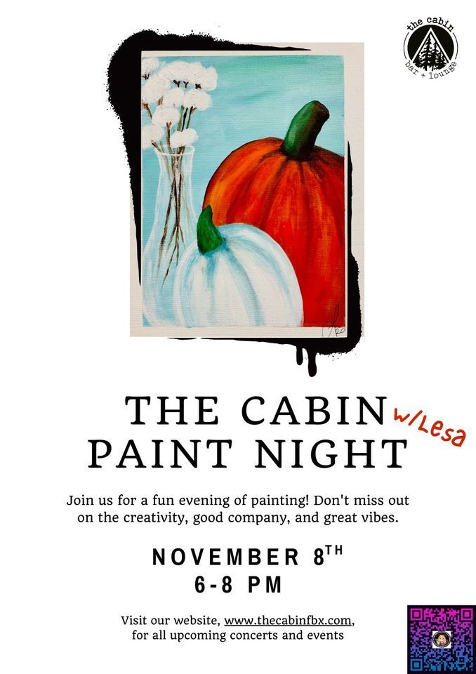 Paint Night w/ Lesa Thankful, The Cabin, Fairbanks, November 8 2023