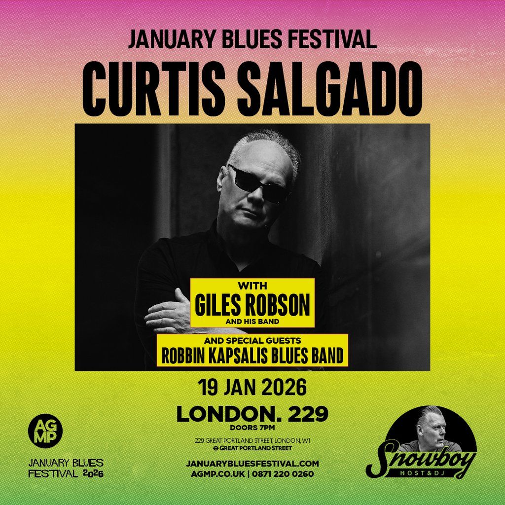 January Blues Fest: CURTIS SALGADO & GILES ROBSON, 18 January | Event in London | AllEvents