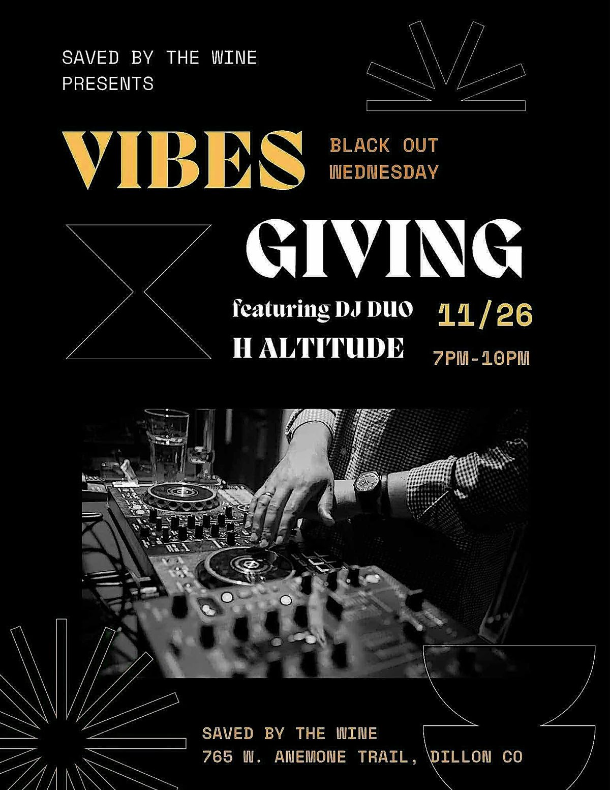 VIBESGIVING (Blackout Wednesday) @ Saved by the Wine featuring H ALTITUDE, 26 November | Event in Dillon | AllEvents