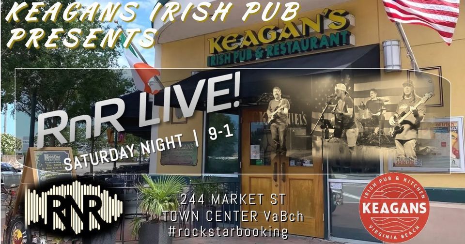 RnR is Back at Keagans Irish Deli, Keagan's Irish Pub, Virginia Beach