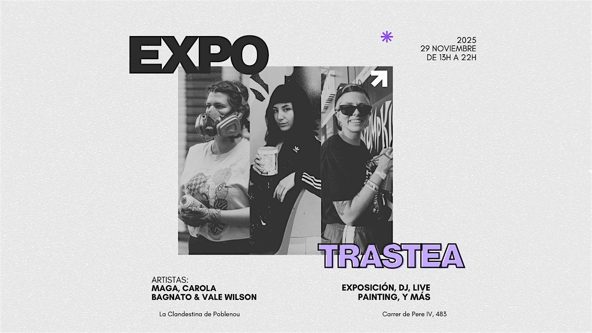 TRASTEA  MAGA + CAROLA BAGNATO + VALE WILLSON | Event in Barcelona | AllEvents