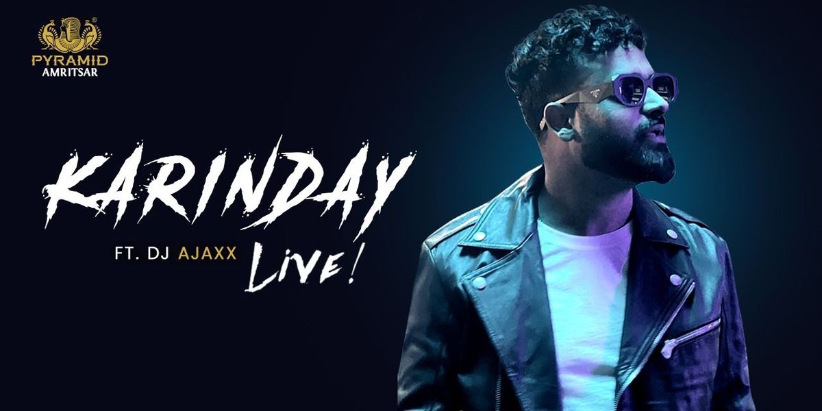 KARINDAY PERFORMING LIVE IN PYRAMID AMRITSAR, 26 July | Event in Amritsar | AllEvents