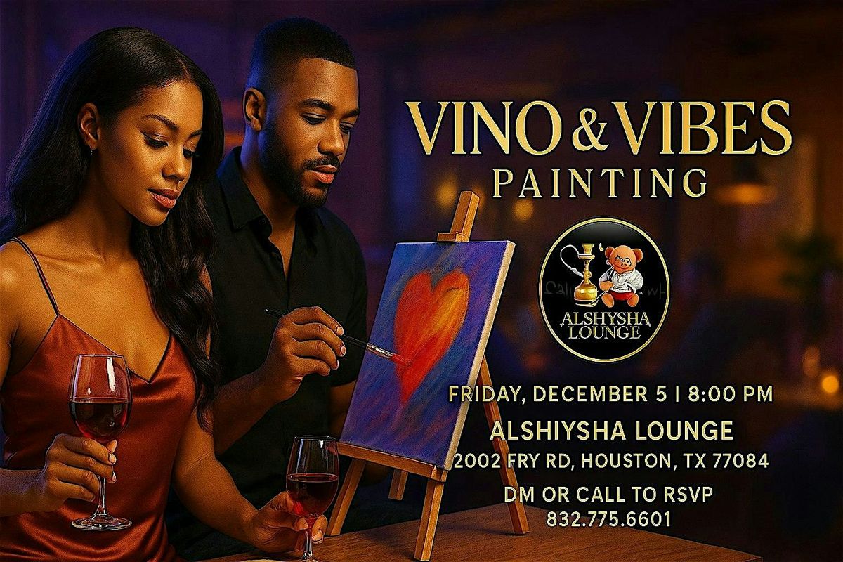 Vino & Vibes Painting — A Night of Wine, Art & Good Energy, 5 December | Event in Houston | AllEvents