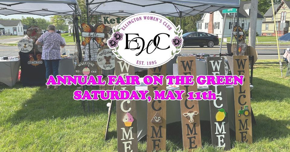 4th Annual Fair on the Green, Ellington Town Green, May 11 2024