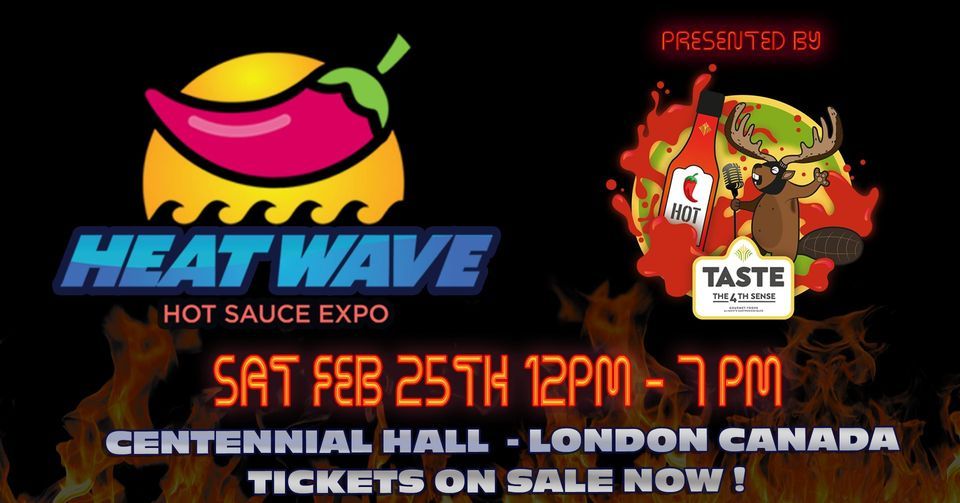 Heat Wave Hot Sauce Expo 2023 , Centennial Hall, London, 25 February