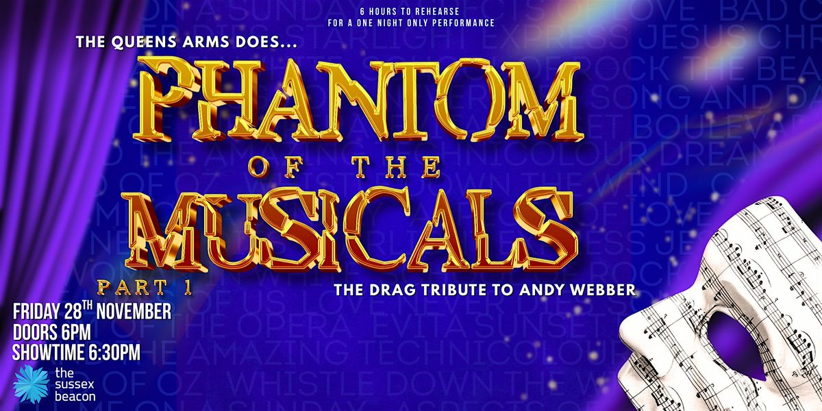 The Queens Arms Does...'Phantom of the Musicals', 28 November | Event in Brighton and Hove | AllEvents