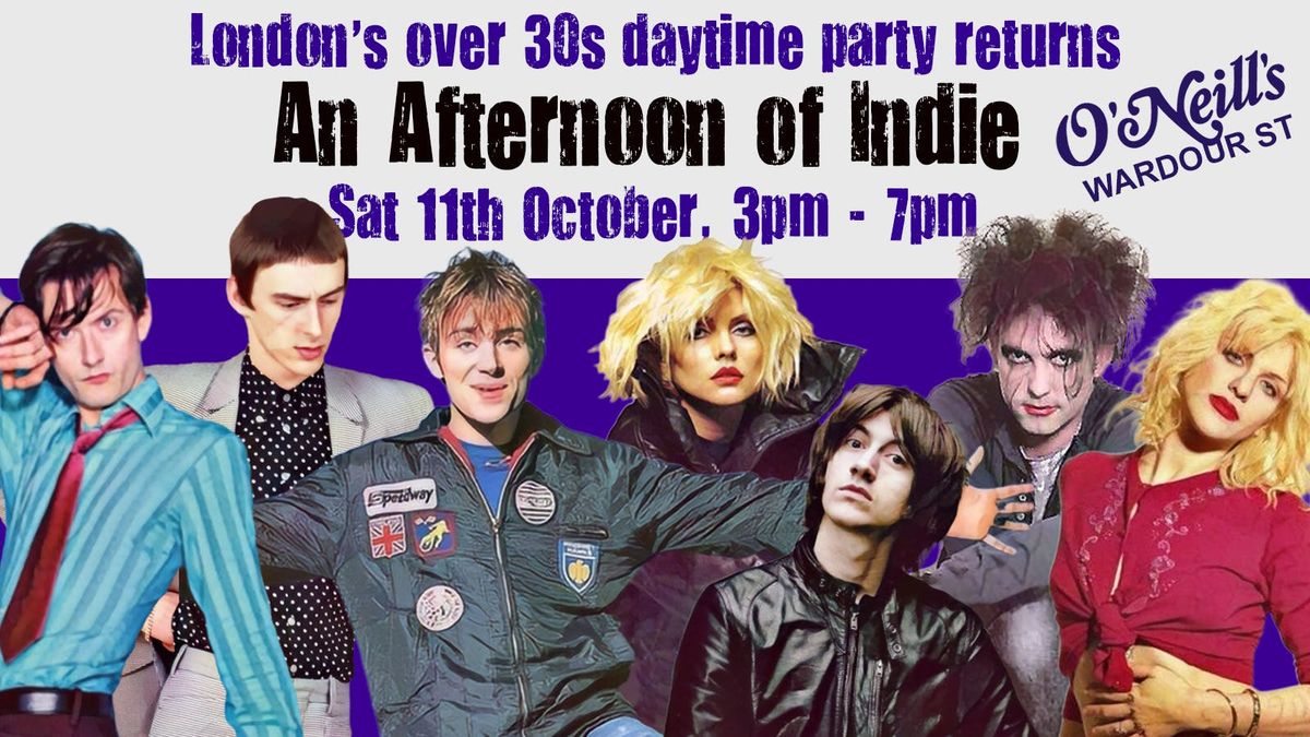 LONDON An Afternoon of indie - Indie for the over 30s: 3pm-7pm, 11th October, 11 October | Event in London