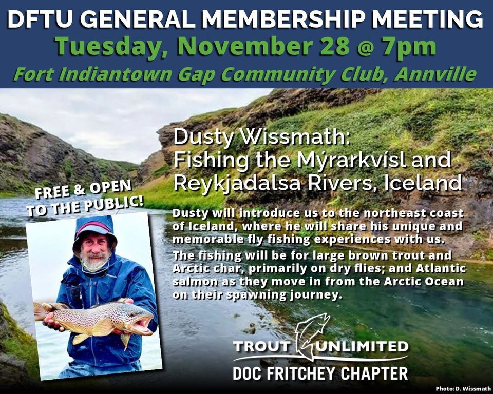 Dusty Wissmath Presentation on Fly Fishing in Iceland, Fort Indiantown Gap Community Club