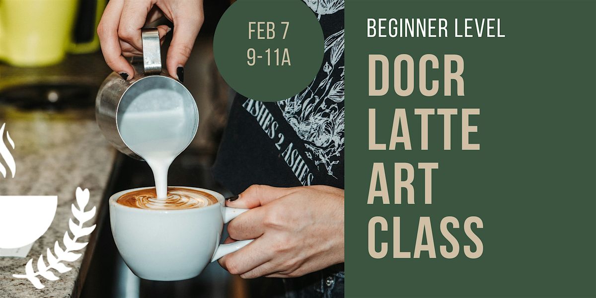 Beginner Latte Art, 7 February | Event in Ferndale | AllEvents