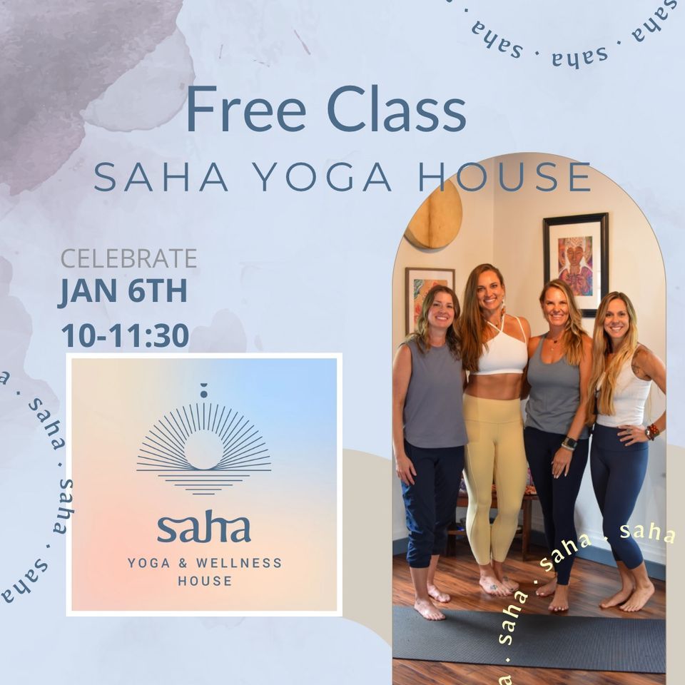 Saha Celebration Free Community class , Saha Yoga & Wellness House