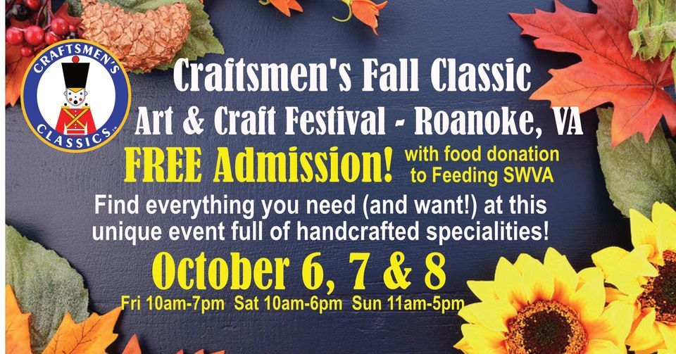 Craftsmens Fall Classic Art & Craft Festival Roanoke, Berglund Center