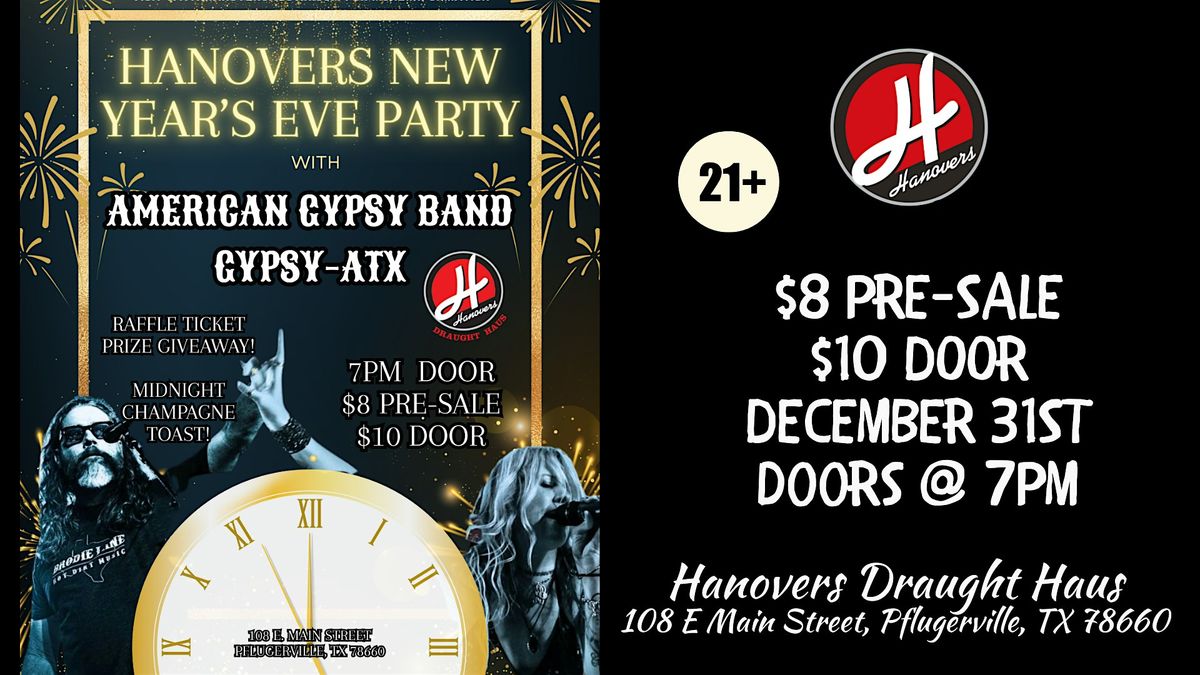 Hanovers NYE Party with American Gypsy + Gypsy-ATX at Hanovers Pflugerville