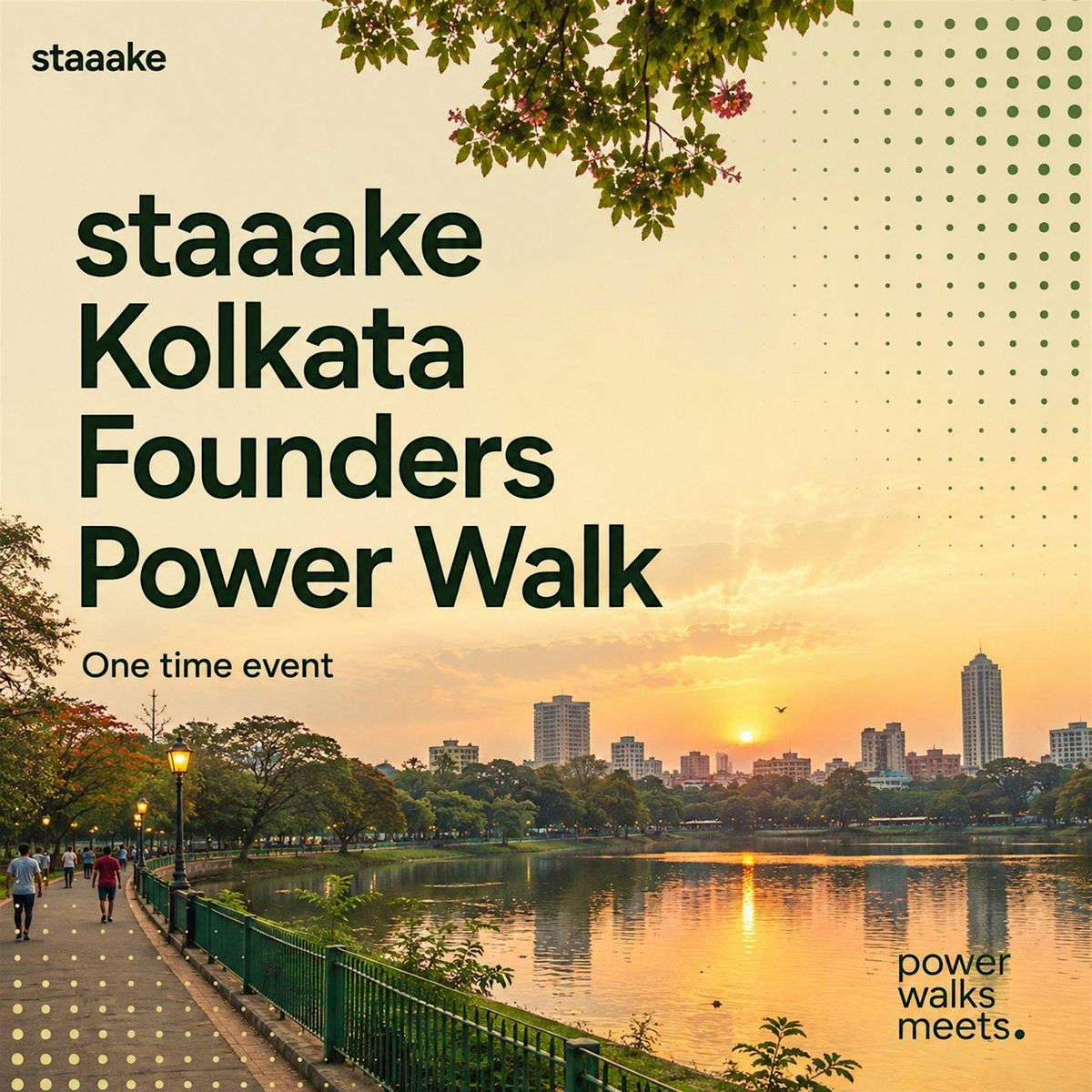 Official staaake Kolkata Founders AI/Tech — Power Walk