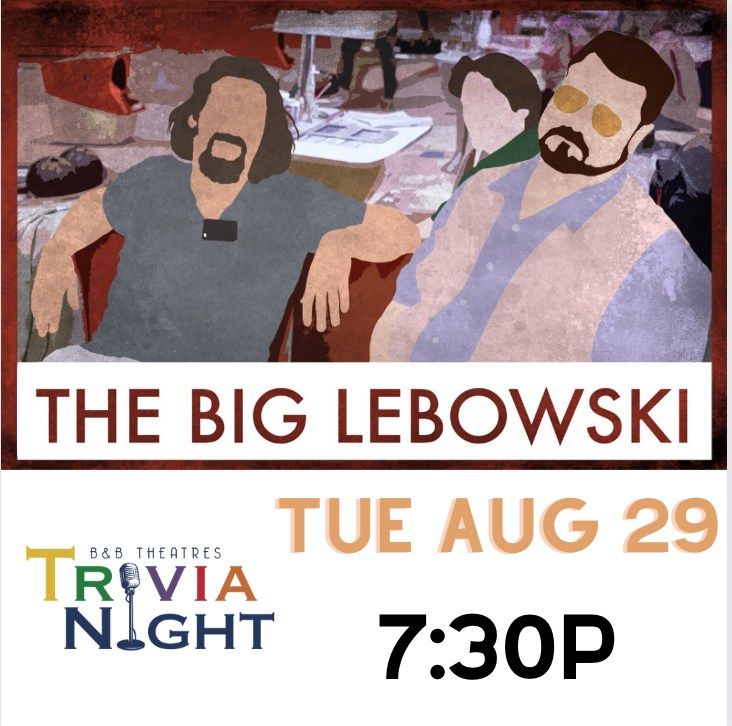 The Big Lebowski Trivia Night, Johnnie’s Jazz Bar &amp; Grille Liberty ...