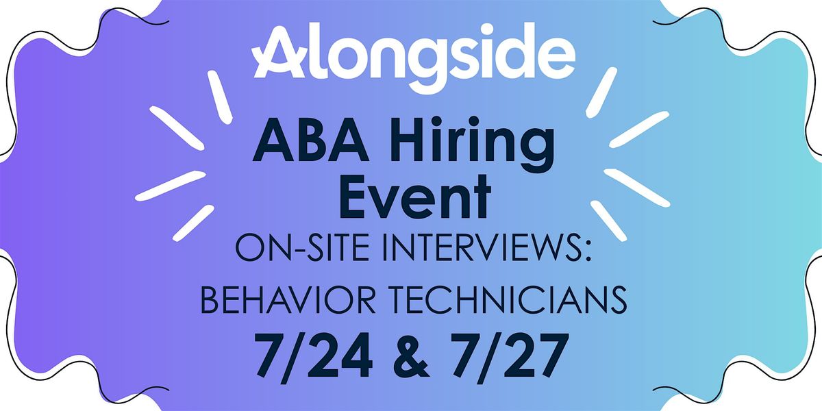 Alongside ABA Hiring Event & On-Site Interviews, 701 W Kimberly Ave ...