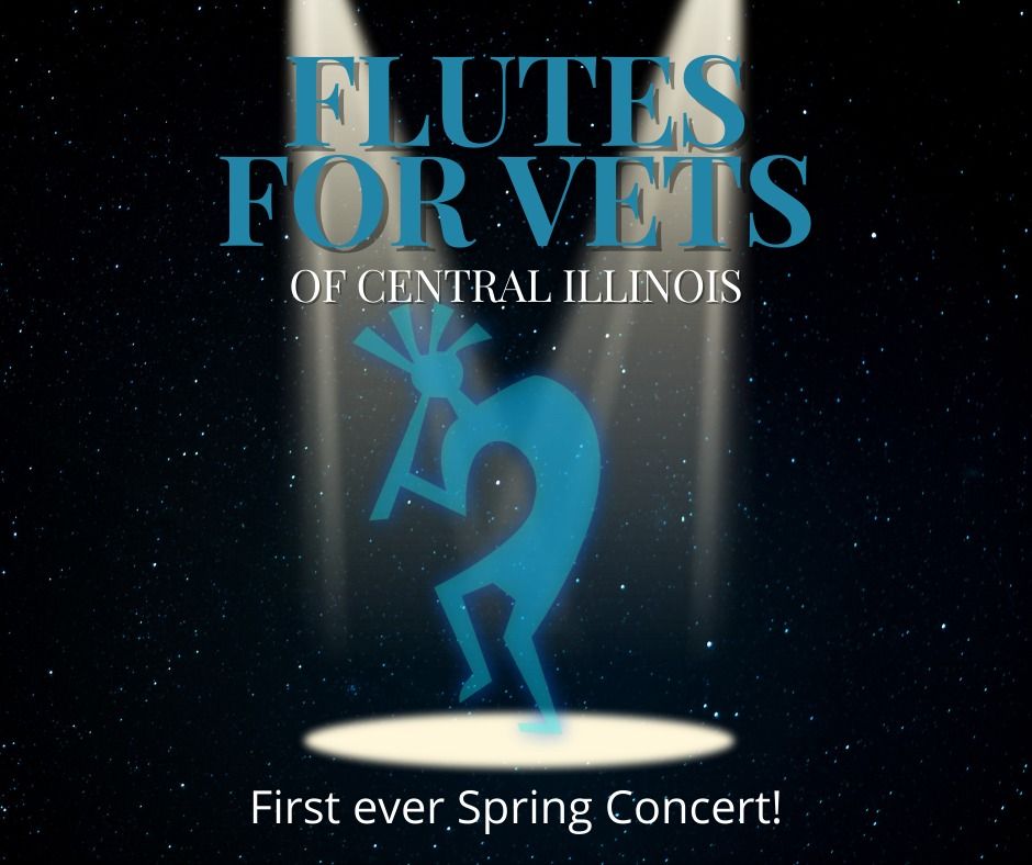 Flutes for Vets of Central Illinois 1st Spring Recital, VFW Peoria