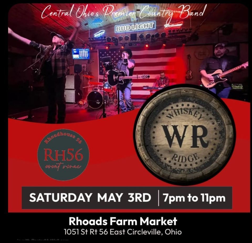 Whiskey Ridge at Rhodes Family Market, Rhoads Farm Market & Garden ...