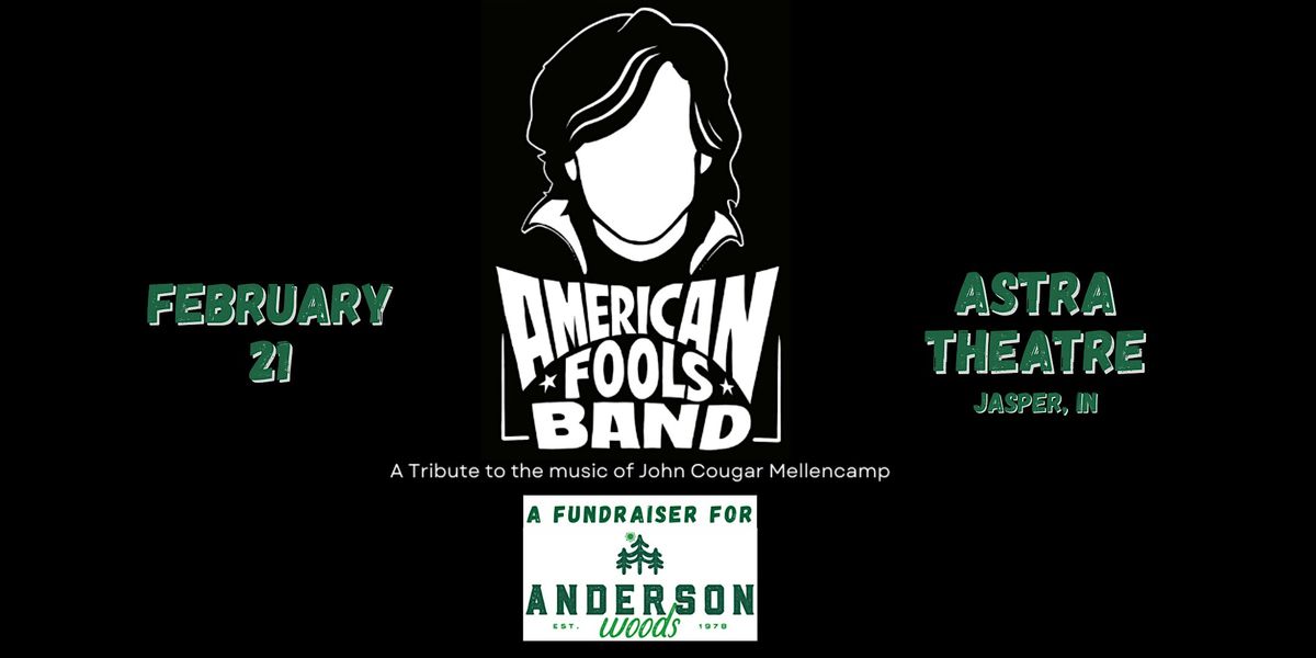 American Fools Live at The Astra Theatre - A Benefit for Anderson Woods