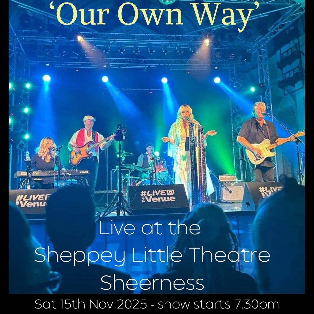 Fleetwood Mac - Our Own Way - Sheppey Little Theatre, 15 November | Event in Isle of Sheppey | AllEvents