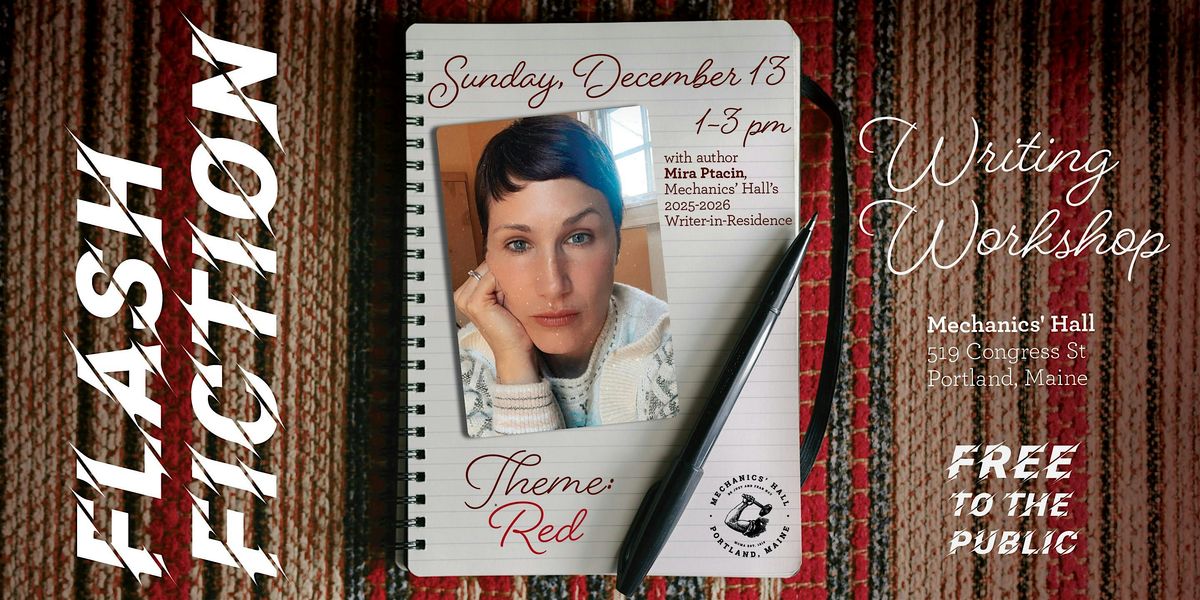 Flash Nonfiction Writing Workshop w/ Mira Ptacin, 13 December | Event in Portland | AllEvents