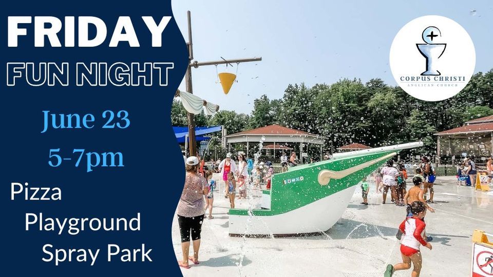 Friday Fun Night Pizza, Playground, Spray Park, Our Special Harbor Sprayground Lee District