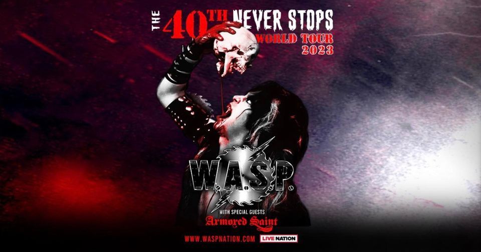 W.A.S.P. Moline, IL, The Rust Belt, East Moline, August 17 2023