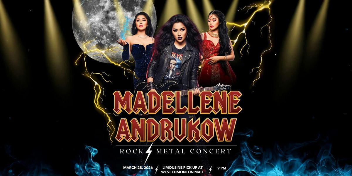 Madellene Andrukow Rock Metal Concert, 28 March | Event in Edmonton | AllEvents