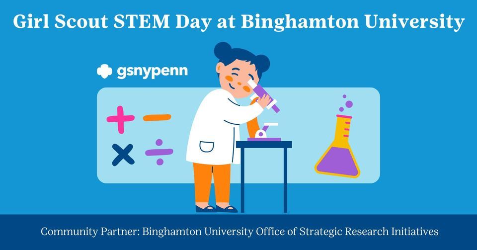 Girl Scout STEM Day at Binghamton University (Vestal, NY) , 85 Murray
