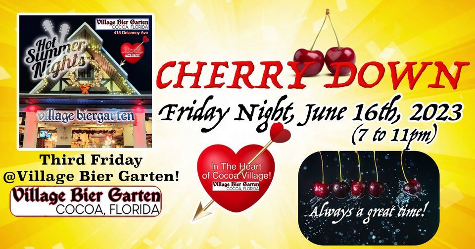 CHERRY DOWN @Cocoa Village Bier Garten! Fri-June-16th, Village Bier Garten Restaurant, Cocoa, June 16 2023 | AllEvents.in cherry-down-cocoa-village-bier-garten-fri-june-16th-village-bier-garten-restaurant-cocoa-june-16-2023-allevents-in