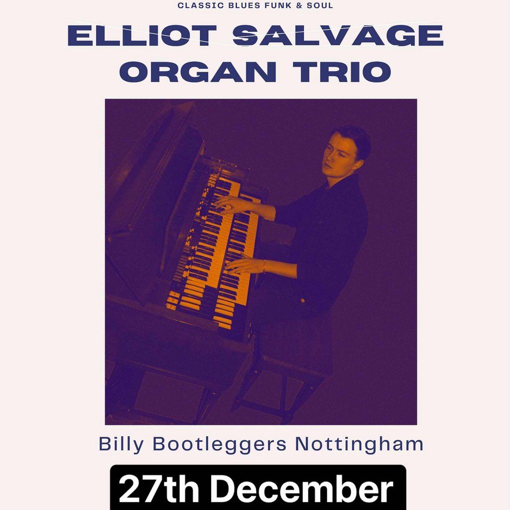 The Elliot Salvage Trio - Live @ Billy's, 27 December | Event in Nottingham | AllEvents