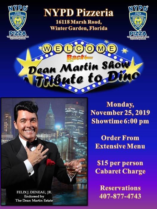 Public Back To The Dean Martin Show At Nypd Pizza Winter Garden