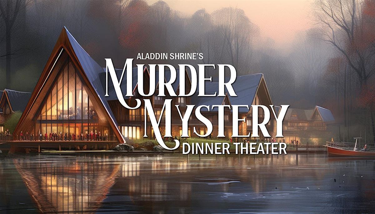 M**der Mystery Dinner Theater, 20 February | Event in Grove City | AllEvents